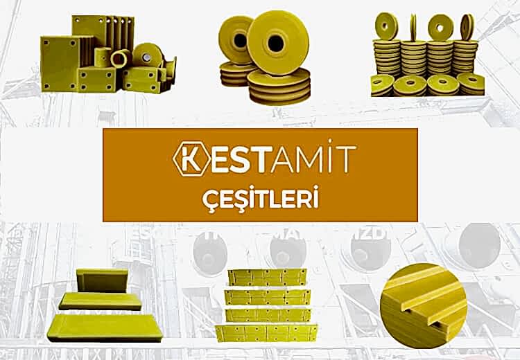 Kestamit Çeşitleri